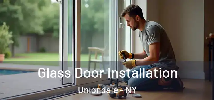 Glass Door Installation Uniondale - NY